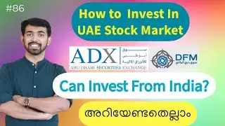Episode#-86- How to Invest in UAE Stock market- A complete Guideline #uae #stockmarketmalayalam