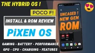 PiXEN OS | INSTALLATION &bull; ROM REVIEW &bull; THE HYBRID OS & CONTROVERSY | XIAOMI POCO F1 | HIDDEN GEM ! 💎