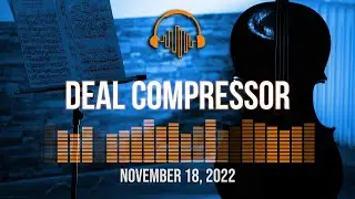Новости и распродажи музыкального ПО за 18 ноября 2022 г. &ndash; Deal Compressor Show