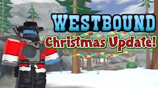 Westbound Christmas Update 2025!