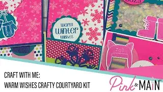 Craft With Me | Warm Wishes Crafty Courtyard Kit