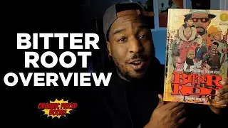 BITTER ROOT OMNIBUS BOOK ONE OVERVIEW | Chuck Brown, David Walker & Sanford Greene's MASTERPIECE!