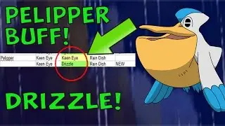 PELIPPER BUFFED IN POKEMON SUN AND MOON! DRIZZLE PELIPPER!