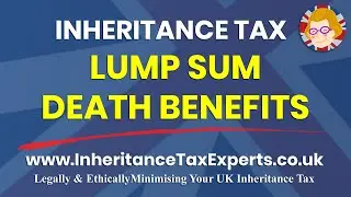 ❤️ Lump Sum Death Benefits And Inheritance Tax (IHT) #shorts