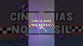 CINCO DIAS NO BRASIL!! (Dublado PT-BR) #fnaf #dublagem #memes #williamafton #fansing #shorts