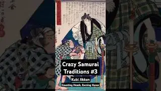 Crazy Samurai Traditions #3 Kubi Jikken &ndash; The Gruesome Proof of Victory #japanesehistory #samurai