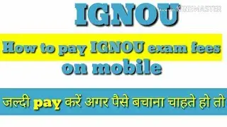 How to pay IGNOU exam fees on mobile