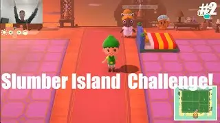 Slumber Island Section Challenge!
