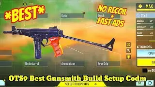 ots 9 best gunsmith build setup codm | ots 9 best attachment loadout codm | no recoil + fast ads