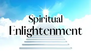 What is ENLIGHTENMENT (Meaning & Definition Explained) What is Spiritual ENLIGHTENMENT?