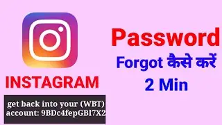 How To Forgot Instagram Password || get back into your wbt account || forgot password in instagram