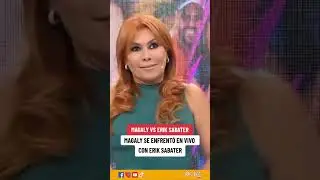 Magaly vs Erik Sabater - parte II