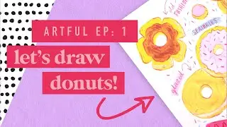 All About Donuts | Let's Draw & Chat!