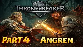 Thronebreaker: The Witcher Tales &ndash; Full Game Walkthrough Chapter 4 | Angren | No Commentary | 1440p