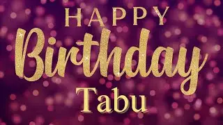 Happy Birthday Tabu 🎉 | A Special Wish Just for You! | Let's Celebrate! 🎂