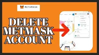 How to Delete MetaMask Account? Delete MetaMask Account 2023