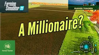 FS22 Million Dollar Farm. We are a Farming Simulator 22 Millionaire!