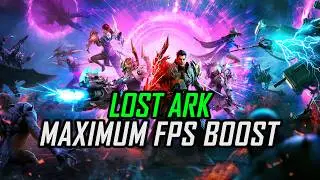 Lost Ark - FPS Boost, Lag Fix & Performance Optimization Guide