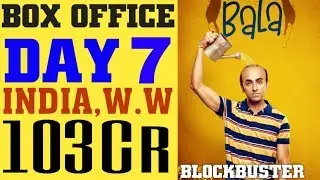Bala Movie Box Office Collection Day 7 | Blockbuster | India,W.W | Ayushman khurana