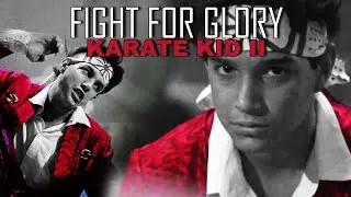 Fight for glory - KARATE KID 2 - Motivation Music