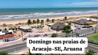 PRAIAS DE ARACAJU, PASSEI UM DOMINGO INCRÍVEL,2026
