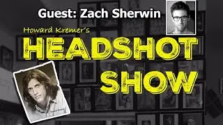 Headshot Show with Howard Kremer - Zach Sherwin - 3/1/2017