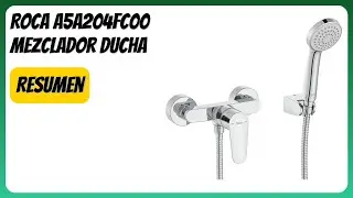 RESEÑA (2026) : Roca A5A204FC00 Mezclador Ducha. DETALLES