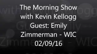 The Morning Show with Kevin Kellogg, Guest Emily Zimmerman