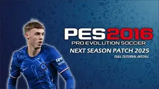 PES 2016 NEXT SEASON PATCH 2025 FULL UPDATE SEASON