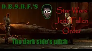 The dark side's pitch | Star Wars Jedi: Fallen Order