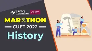 CUET Marathon | History | CUET 2022