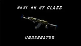 BEST AK47 CLASS OP!!! SEARCH AND DESTROY CLASS