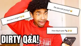 HOW MANY GIRLFRIENDS HAVE YOU HAD?! (DIRTY Q&A)| Austin Hines