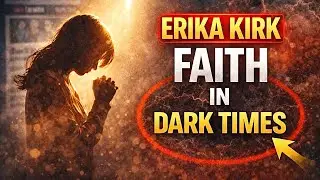 POWERFUL PRAYER FOR TOUGH TIMES | Inspired by Erika Kirk's story