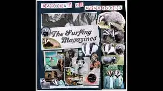 The Surfing Magazines - Locomotive Cheer