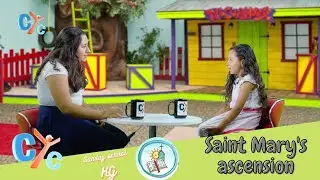 Sunday School KG E28: Saint Mary's ascension  - CYC