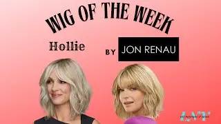 Wig of the Week: Hollie by Jon Renau