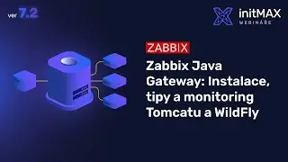 Zabbix Java Gateway: Instalace, tipy a monitoring Tomcatu a WildFly (Zabbix ver 7.2)