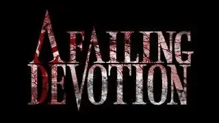 A failing devotion - Devotion - 4K