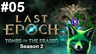 Last Epoch SEASON 2 [#05] 💗 - Season Start Marksman Heartseeker | Twitch-Stream VoD von Stii_V_💚
