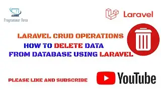 HOW TO DELETE DATA FROM DATABASE IN LARAVEL