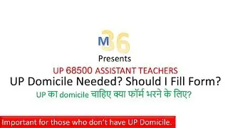 Only UP Domicile can Apply? | What Outsiders can do? | UP 68500 Assistant Teacher