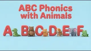 ABC Phonics Song with Animals | 3D Animated Alphabet Learning for Toddlers | ABC Phonic Song