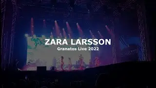 ZARA LARSSON Granatos Live, Lithuania 06/08/2022