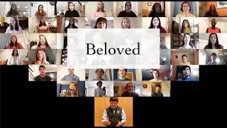 Beloved | Virtual Choir | original music