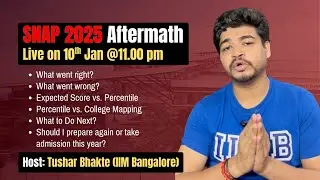 SNAP 2025 Results Out! What to Do Next? SNAP Aftermath, Score vs Percentile, Calls to Expect & GEPI