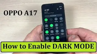How to Enable / Disable DARK MODE on Oppo A17