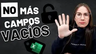 ⛔ RESTRINGE que te SALTEN campos en tus archivos de EXCEL