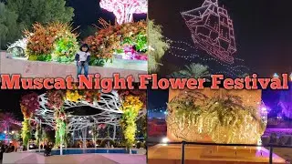Muscat Night Festival 2025 | Flower Festival |Complete Video | At Qurum Park | Muscat | Oman 