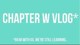 A Minute in Brighton || Chapter W Vlog
